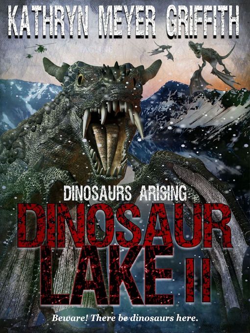 Title details for Dinosaur Lake II by Kathryn Meyer Griffith - Available